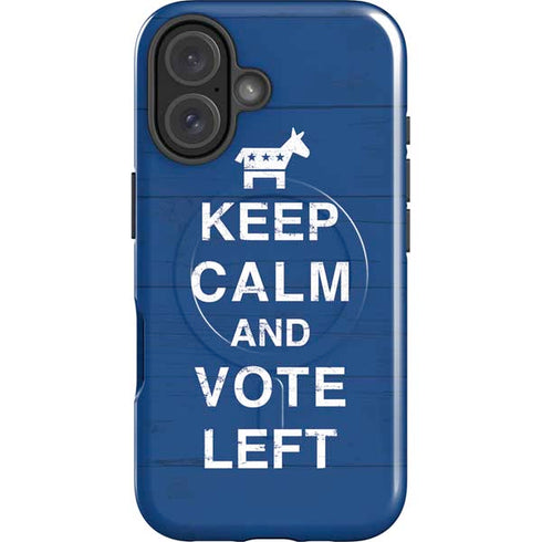 Keep Calm And Vote Left iPhone 16 Plus Magsafe Impact Case
